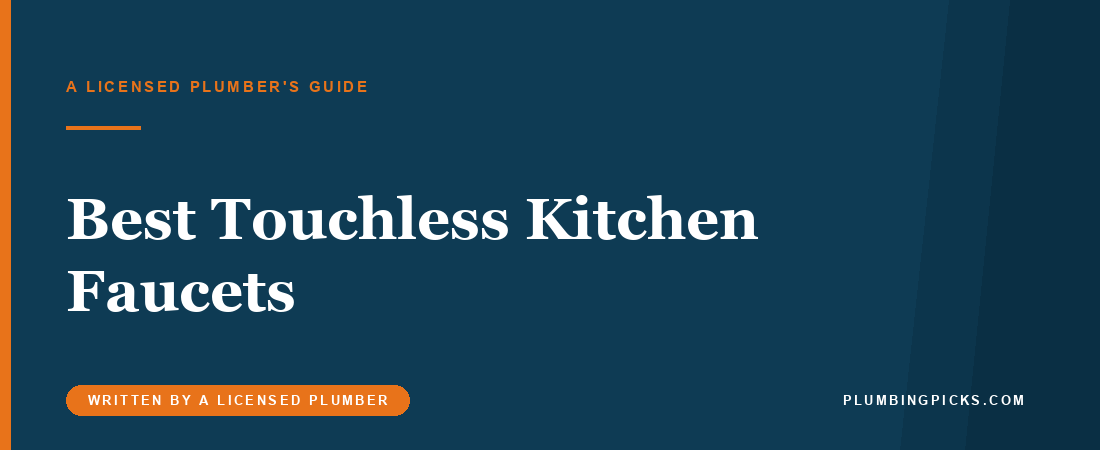 Best Touchless Kitchen Faucets (2026): Power and Fit
