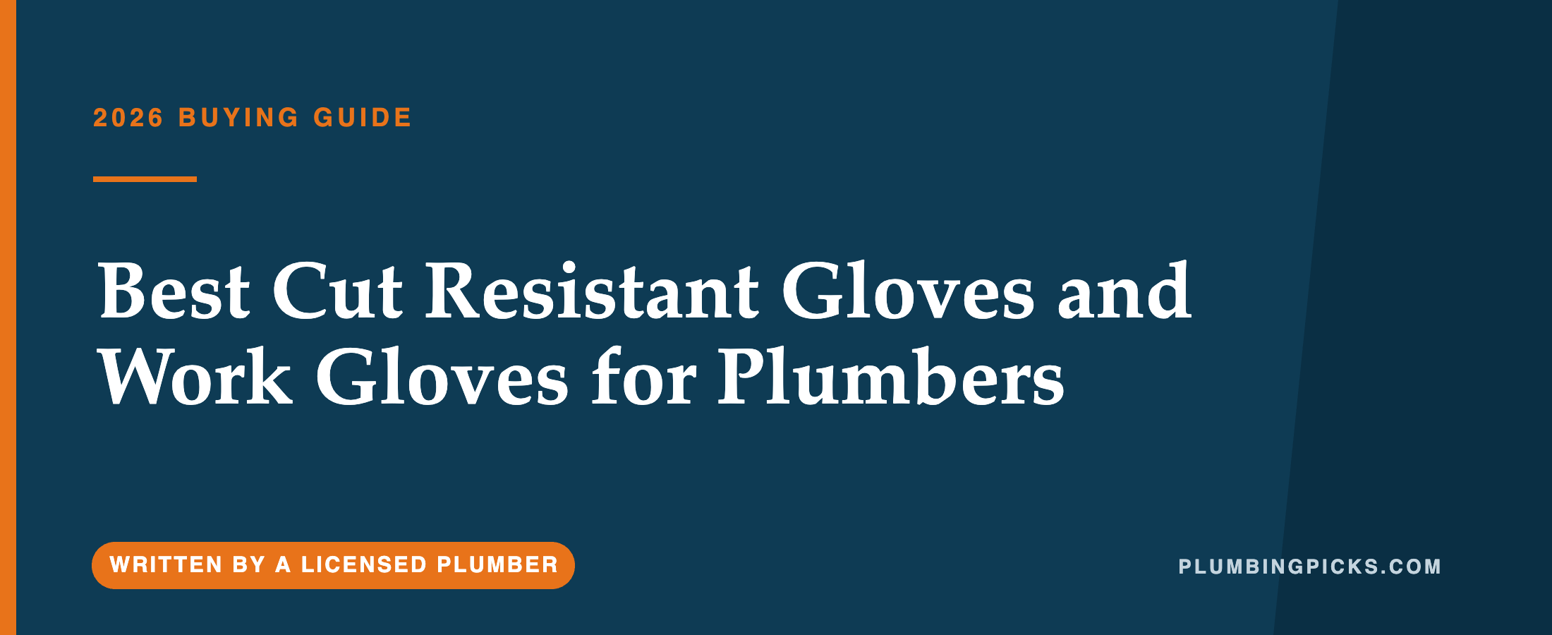 The Best Cut Resistant Gloves and Work Gloves for Plumbers
