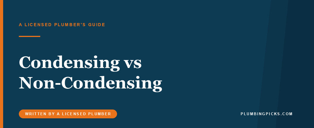 Condensing vs Non-Condensing Tankless Water Heater