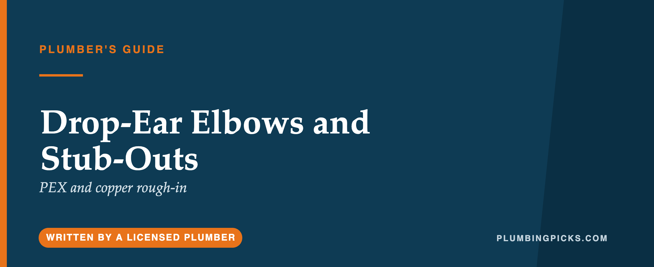 Drop-Ear Elbows and Stub-Outs