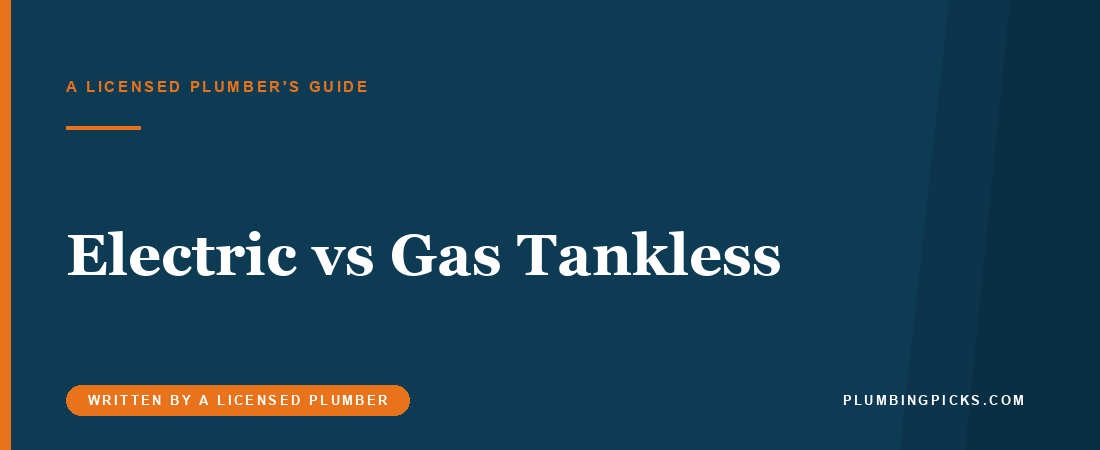 Electric vs Gas Tankless Water Heater: Which to Buy