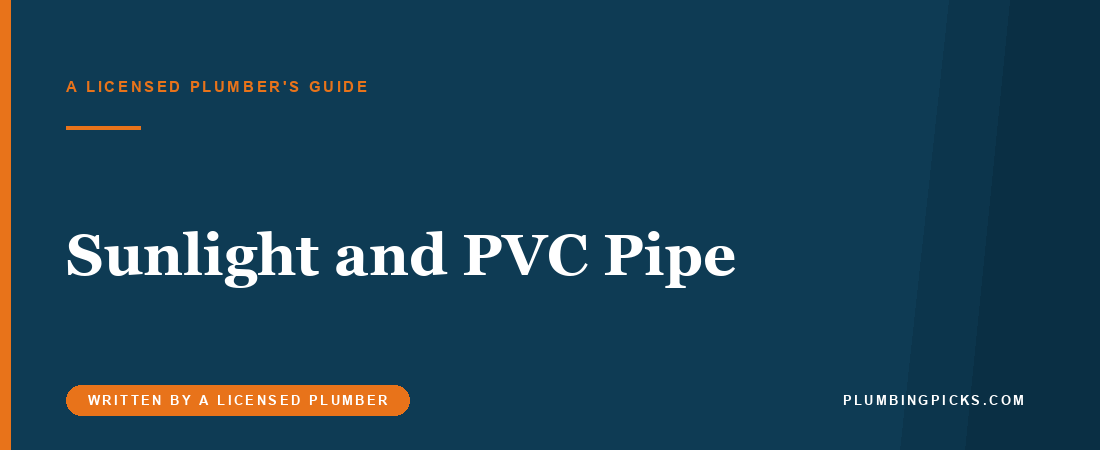 PVC Pipe and Sunlight